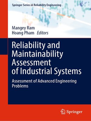 cover image of Reliability and Maintainability Assessment of Industrial Systems